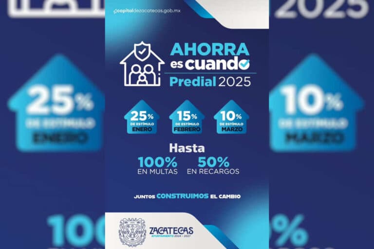 Predial Zacatecas 2025: Conoce los descuentos y todo lo que debes saber para pagar tu predial