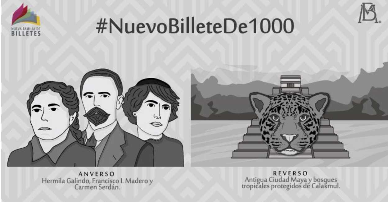 El nuevo billete de mil pesos es alusivo a la Revolución Mexicana, en el que aparecerán Hermila Galindo, Francisco I. Madero y Carmen Serdán.