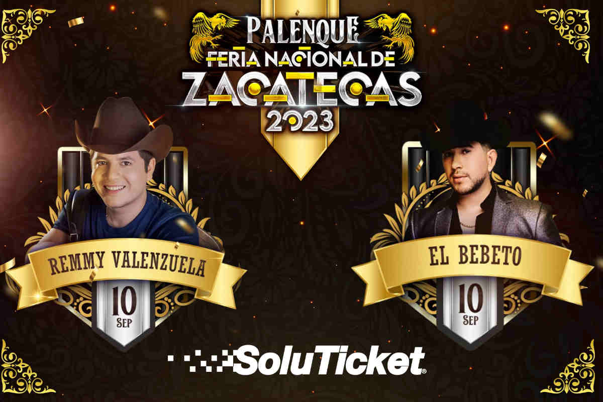 Remmy Valenzuela y El Bebeto en la FENAZA 2023 Dónde comprar los boletos